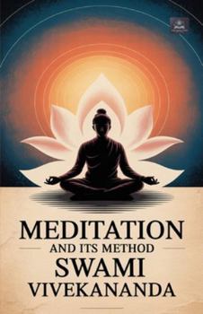 Paperback Meditation and Its Method Book