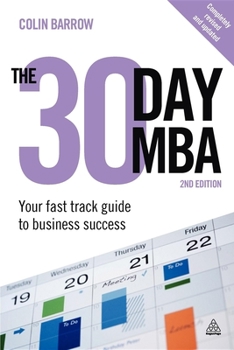 Paperback The 30 Day MBA: Your Fast Track Guide to Business Success Book