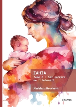 Paperback Zahia - Tome 2 [French] Book