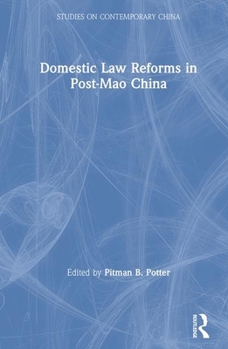 Hardcover Domestic Law Reforms in Post-Mao China Book