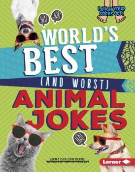 Library Binding World's Best (and Worst) Animal Jokes Book