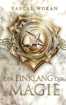 Der Einklang der Magie - Book #3 of the Klänge-Saga