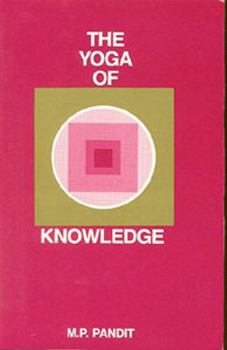 Paperback The Yoga of Knowledge Book