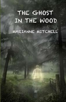 Paperback The Ghost in the Wood Book