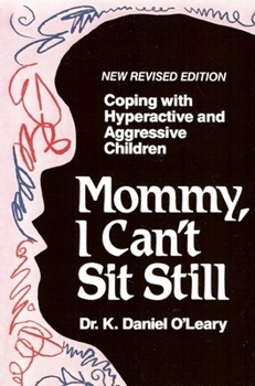 Hardcover Mommy I Can't Sit Still Book