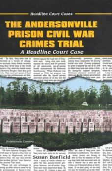 Library Binding The Andersonville Prison Civil War Crimes Trial Book