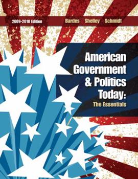 Paperback American Government & Politics Today 2009-2010 Edition: The Essentials Book