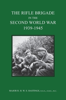 Paperback The Rifle Brigade in the Second World War 1939-1945 Book