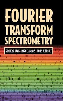 Hardcover Fourier Transform Spectrometry Book