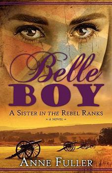 Paperback Belle Boy: A Sister in the Rebel Ranks Book