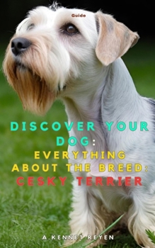 Paperback Discover your dog: Everything about the breed: Cesky Terrier Book