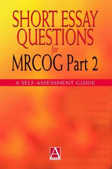 Paperback Short Essay Questions for the MRCOG Part 2: A self-assessment guide Book