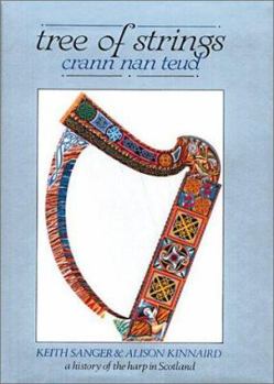 Hardcover Tree of Strings Crann Nan Teud: A History of the Harp in Scotland Book