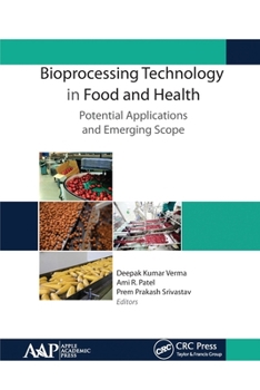 Paperback Bioprocessing Technology in Food and Health: Potential Applications and Emerging Scope Book