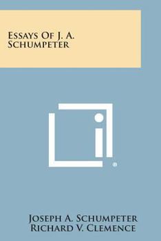 Paperback Essays of J. A. Schumpeter Book