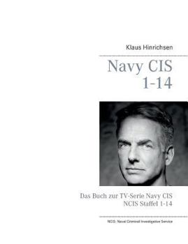 Paperback Navy CIS / NCIS 1-14: Das Buch zur TV-Serie Navy CIS Staffel 1-14 [German] Book