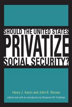 Hardcover Should the United States Privatize Social Security? Book