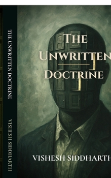 Paperback The Unwritten Doctrine Book
