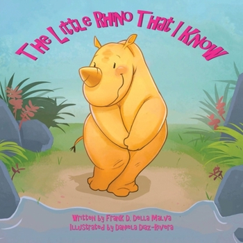 Paperback The Little Rhino That I Know Book