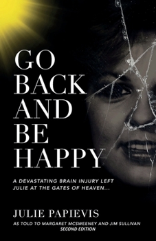 Paperback Go Back and Be Happy Book