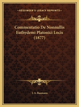 Commentatio De Nonnullis Euthydemi Platonici Locis (1877)