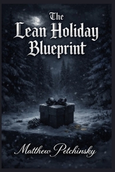 Paperback The Lean Holiday Blueprint Book