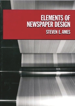 Paperback Elements of Newspaper Design Book