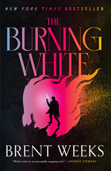 The Burning White - Book #5 of the Lightbringer