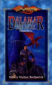 Dalamar the Dark (Dragonlance: Classics, #2) - Book  of the Dragonlance Universe