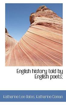 Paperback English History Told by English Poets; Book