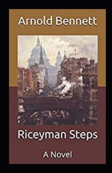 Paperback Riceyman Steps Annotated Book