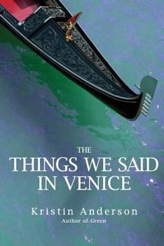 Paperback The Things We Said in Venice Book