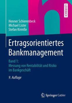 Hardcover Ertragsorientiertes Bankmanagement: Band 1: Messung Von Rentabilität Und Risiko Im Bankgeschäft [German] Book