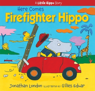 Hardcover Here Comes Firefighter Hippo Book