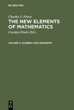 Hardcover The New Elements of Mathematics, Volume 2, Algebra and Geometry Book
