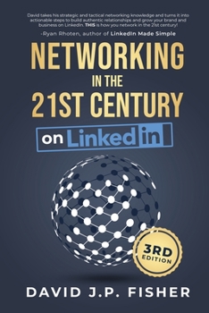 Paperback Networking in the 21st Century... on LinkedIn: Creating Online Relationships and Opportunities Book