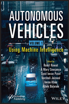 Hardcover Autonomous Vehicles, Volume 1: Using Machine Intelligence Book