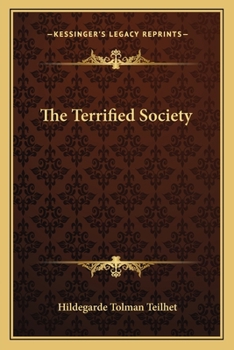 Paperback The Terrified Society Book