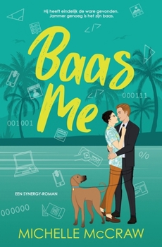Paperback Baas me: Een baas-assistent romance op vakantie [Dutch] Book