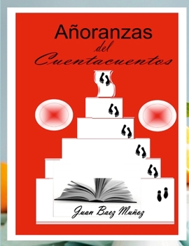 Paperback Añoranzas del Cuentacuentos [Spanish] Book