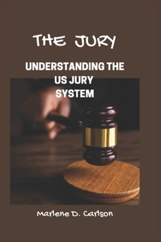 Paperback The Jury: Understanding The US Jury System Book