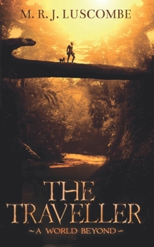 Paperback The Traveller: A World Beyond Book