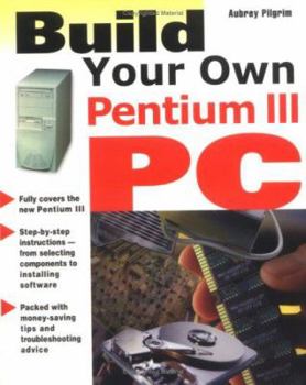 Paperback Build Your Own Pentium III PC Book