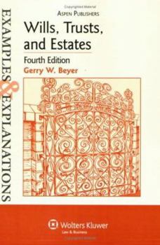 Paperback Examples & Explanations: Wills, Trusts, and Estates, 4th Ed. Book