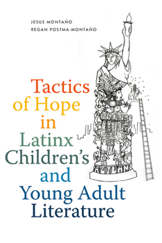 Paperback Tactics of Hope in Latinx Children's and Young Adult Literature Book