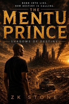 Paperback The Mentu Prince: Shadows of Destiny Book