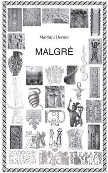 Paperback Malgr? [French] Book