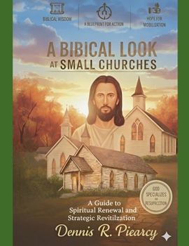 A Biblical Look at Small Churches: How to Help
