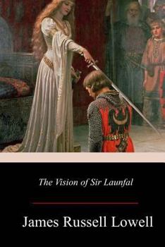 Paperback The Vision of Sir Launfal Book