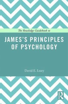 Paperback The Routledge Guidebook to James's Principles of Psychology Book